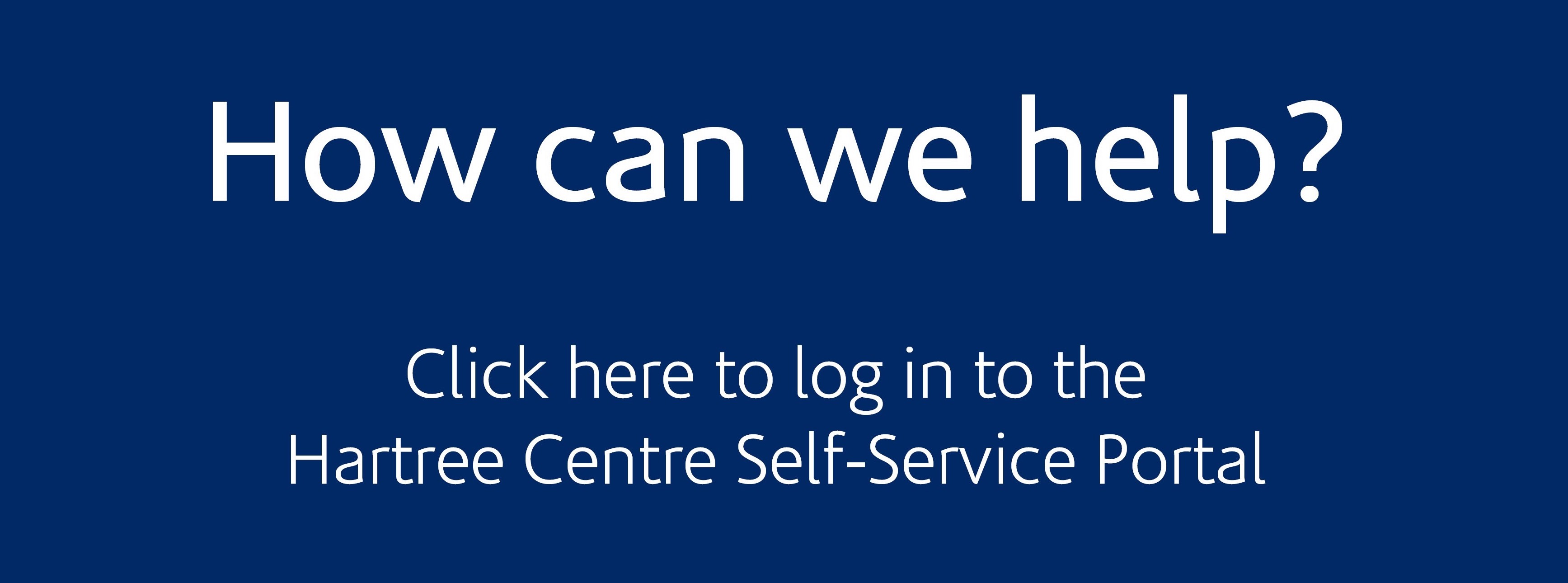 Hartree Self Service Portal